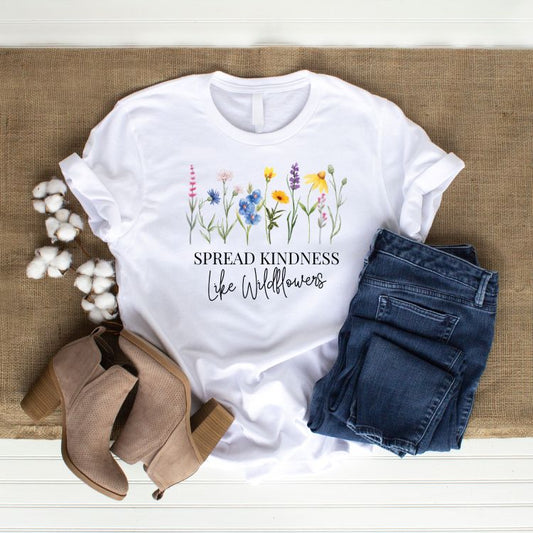 "Spread Kindness Like Wildflowers" Tee