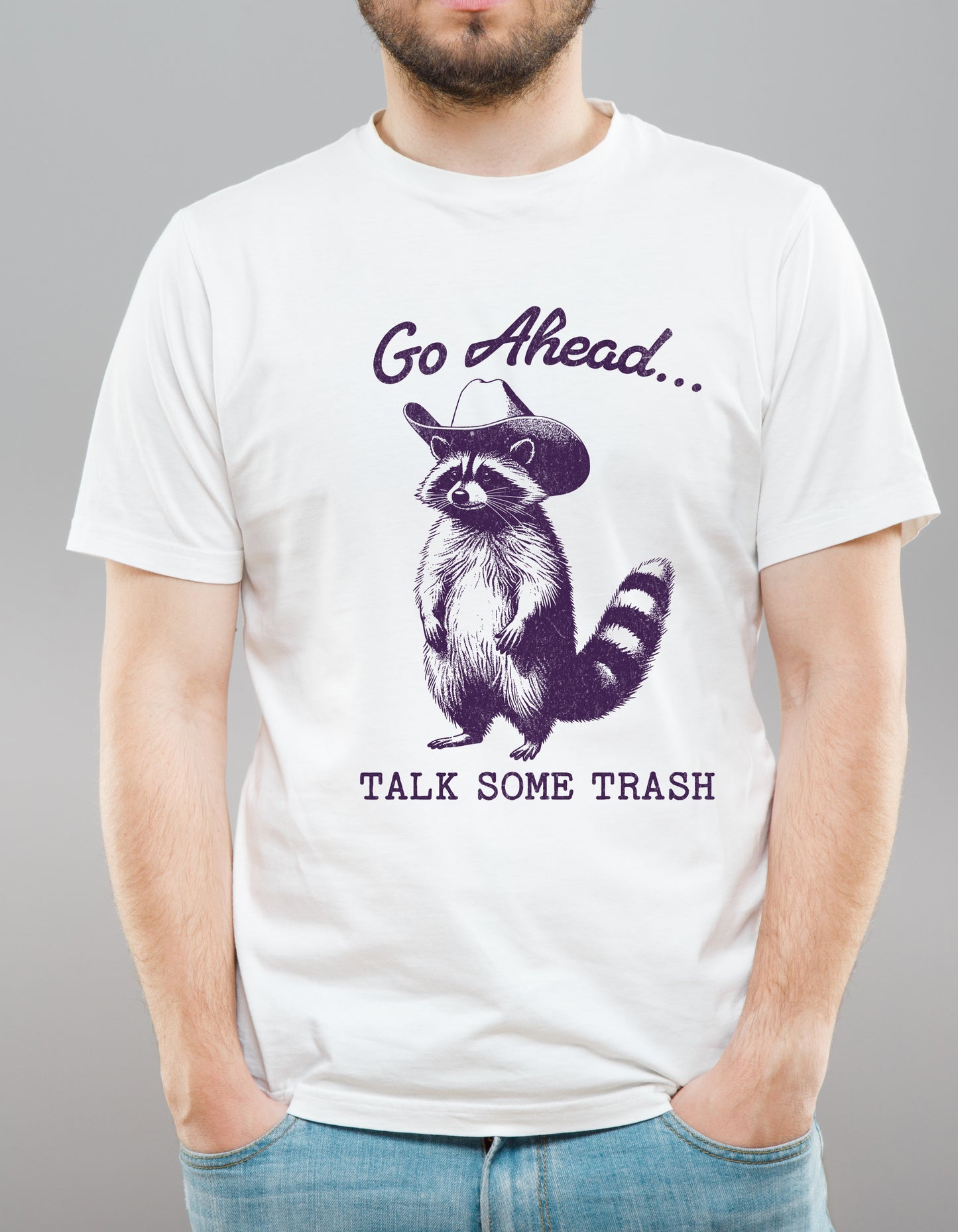"Go Ahead Talk Trash" Tee