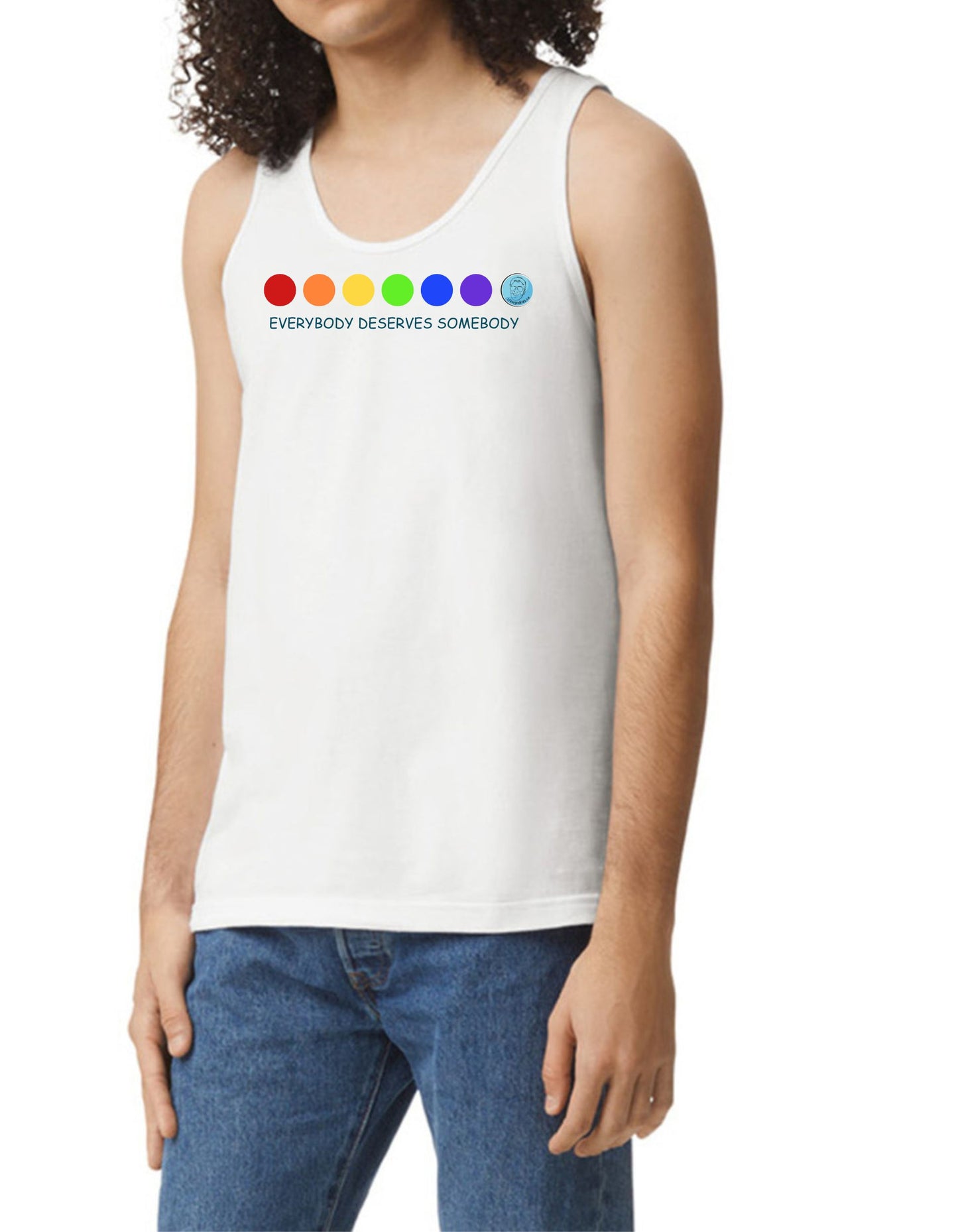 "Everybody Deserves Somebody" Tee OR Tank Top