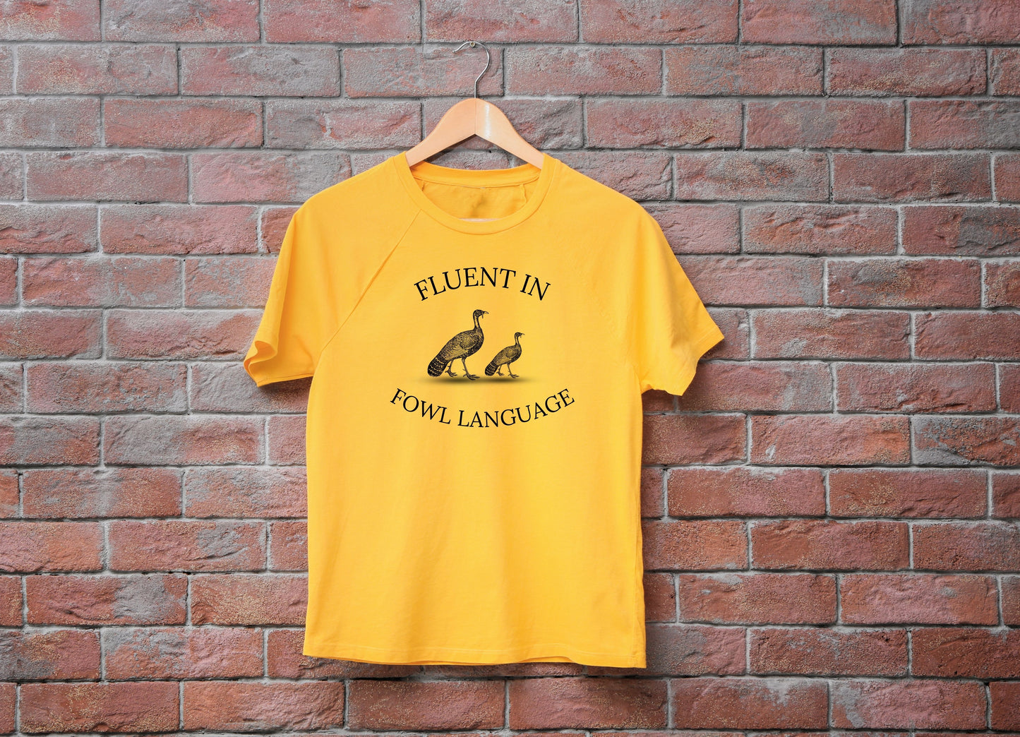"Fluent in Fowl Language" Tee