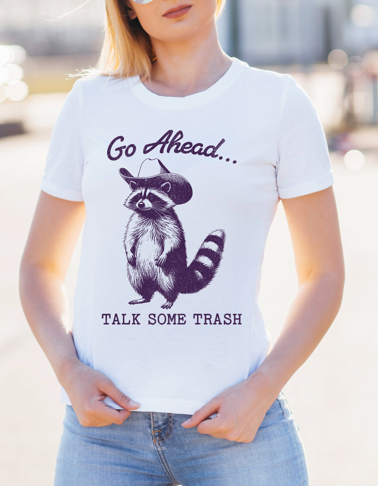 "Go Ahead Talk Trash" Tee