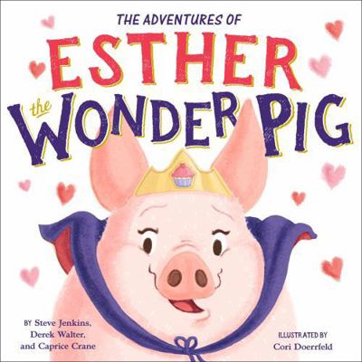 "This is it" - The Last of the Adventures of Esther the Wonder Pig- Book & Gift Set
