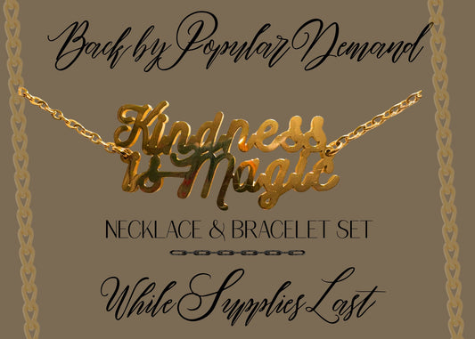 Gift Set -Kindness is Magic - Necklace and Bracelet